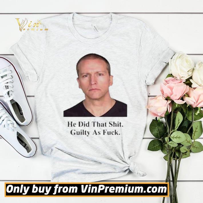He Did That Shit Guilty As Fuck shirt sweater 8930a035 he did that shit guilty as fuck shirt sweater 4 - He Did That Shit Guilty As Fuck shirt sweater