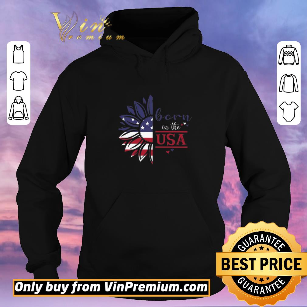 Pretty Sunflower American Flag Born In The Usa Happy 4th Of July shirt sweater 89d51448 pretty sunflower american flag born in the usa happy 4th of july shirt sweater 4 - Pretty Sunflower American Flag Born In The Usa Happy 4th Of July shirt sweater