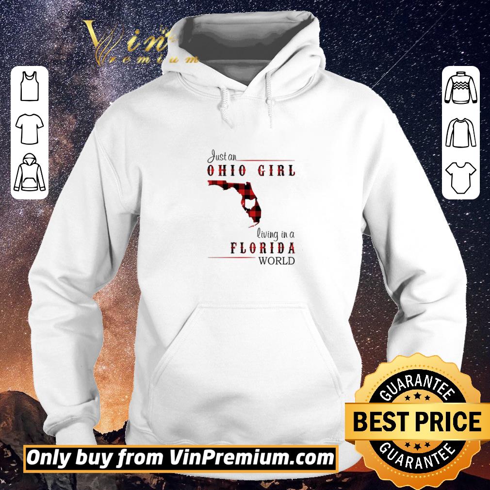 Original Just An Ohio Girl Living In A Florida World shirt sweater 8a86bf7f original just an ohio girl living in a florida world shirt sweater 4 - Original Just An Ohio Girl Living In A Florida World shirt sweater