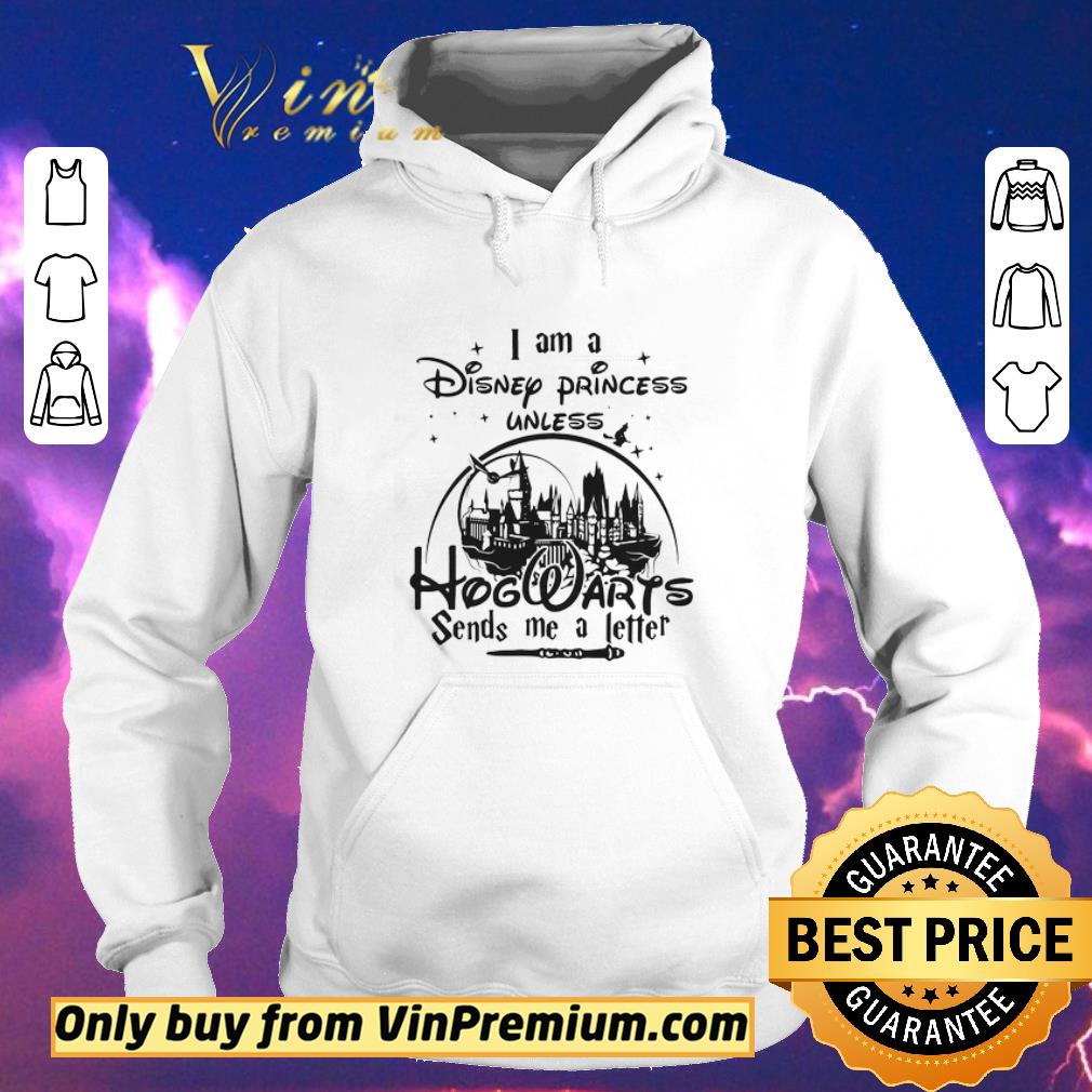 Official I am a disney princess unless hogwarts sends me a letter star shirt sweater 8ca5bc70 official i am a disney princess unless hogwarts sends me a letter star shirt sweater 4 - Official I am a disney princess unless hogwarts sends me a letter star shirt sweater