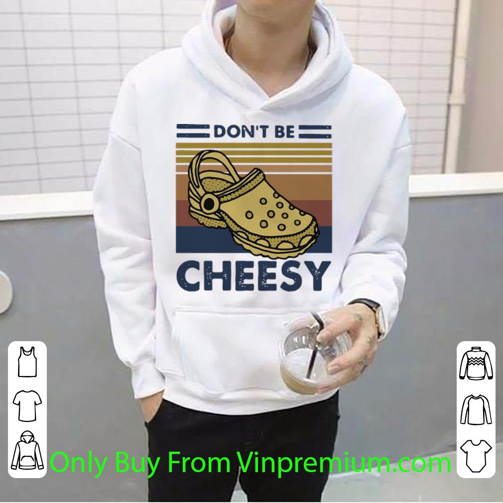 8ebd2592 official vintage crocs don t be cheesy shirt 4 - Official Vintage Crocs Don’t Be Cheesy shirt