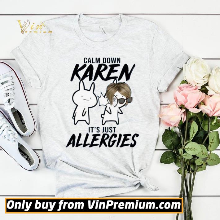 Calm Down Karen It’s Just Allergies Baki Rabbit Slap Anime Meme shirt sweater 9214c361 calm down karen it s just allergies baki rabbit slap anime meme shirt sweater 4 - Calm Down Karen It’s Just Allergies Baki Rabbit Slap Anime Meme shirt sweater