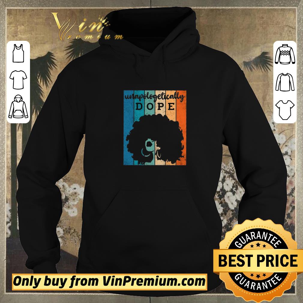 Top Black Women Unapologetically Dope Vintage shirt sweater 9509a945 top black women unapologetically dope vintage shirt sweater 4 - Top Black Women Unapologetically Dope Vintage shirt sweater