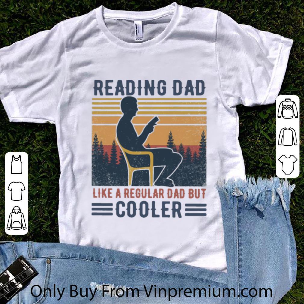 Hot Vintage Reading Dad Like A Regular Dad But Cooler shirt