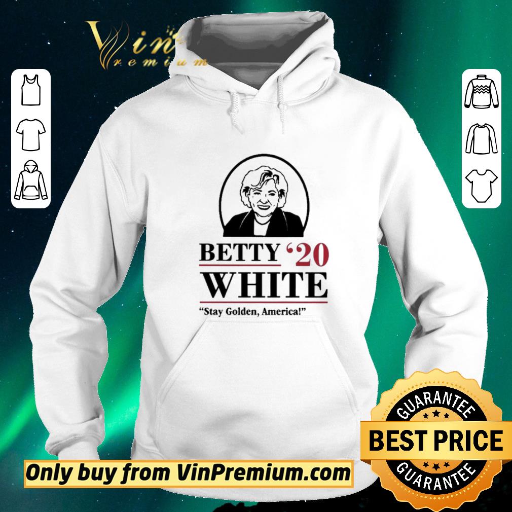9925e0e0 hot betty 20 white stay goden america shirt sweater 4 - Hot Betty'20 white stay goden America shirt sweater