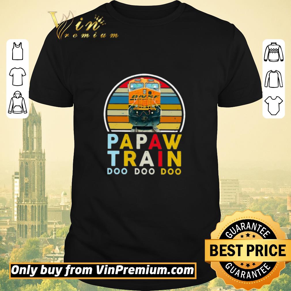 Official Papaw Train Bnsf Doo Doo Doo shirt sweater