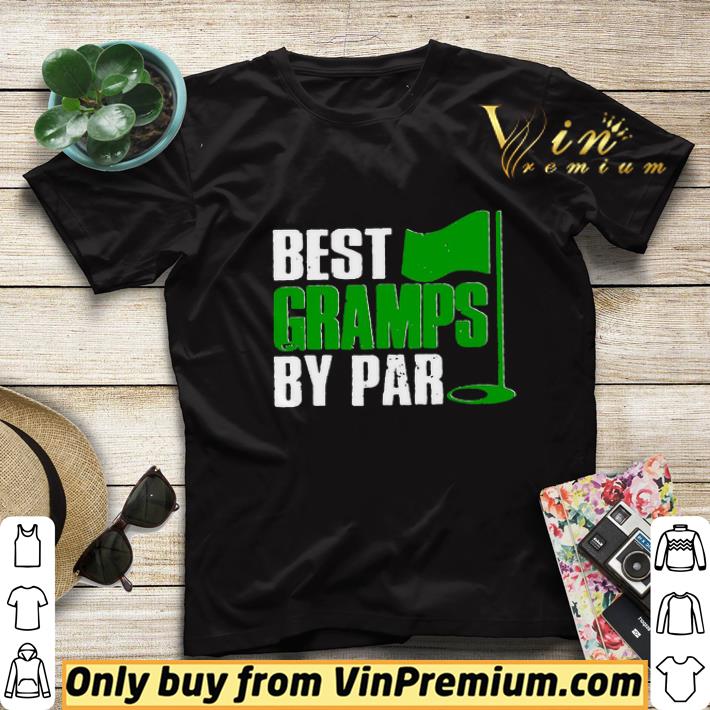 9e21f5ae best gramps by par shirt sweater 4 - Best Gramps By Par shirt sweater