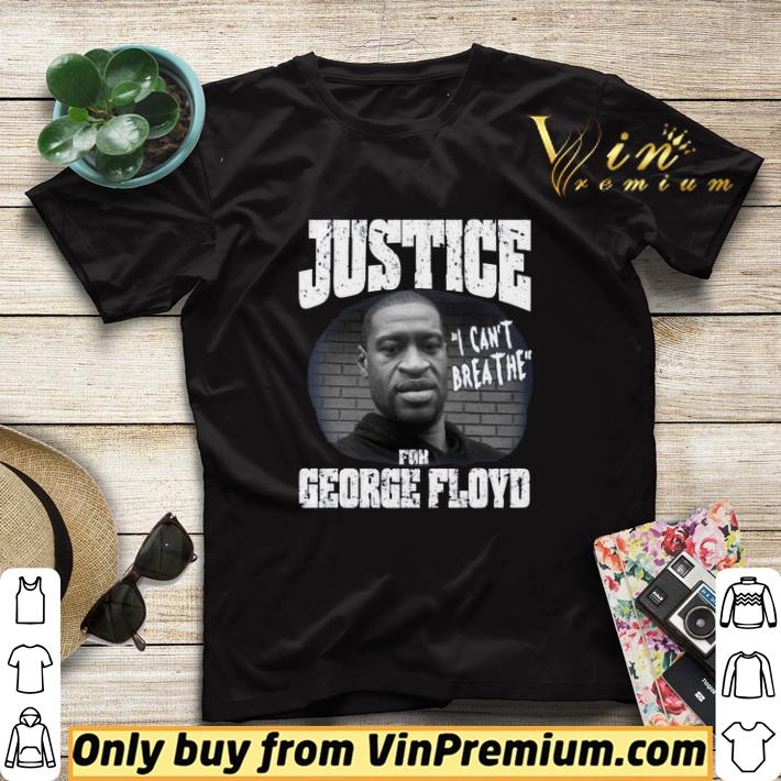 9f32f0ac justice for george floyd i can t breathe shirt sweater 4 - Justice for George Floyd I can't breathe shirt sweater