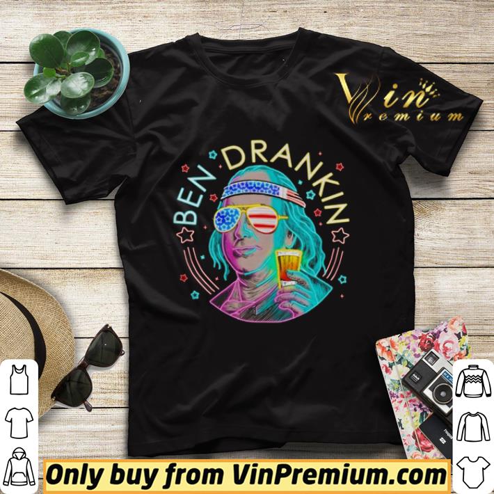 Ben Drankin drink beer the 4th of July Independence Day shirt sweater a0e63613 ben drankin drink beer the 4th of july independence day shirt sweater 4 - Ben Drankin drink beer the 4th of July Independence Day shirt sweater