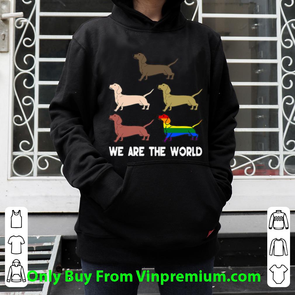a128b84e great dachshund we are the world lgbt togetherness shirt 4 - Great Dachshund We Are The World LGBT Togetherness shirt