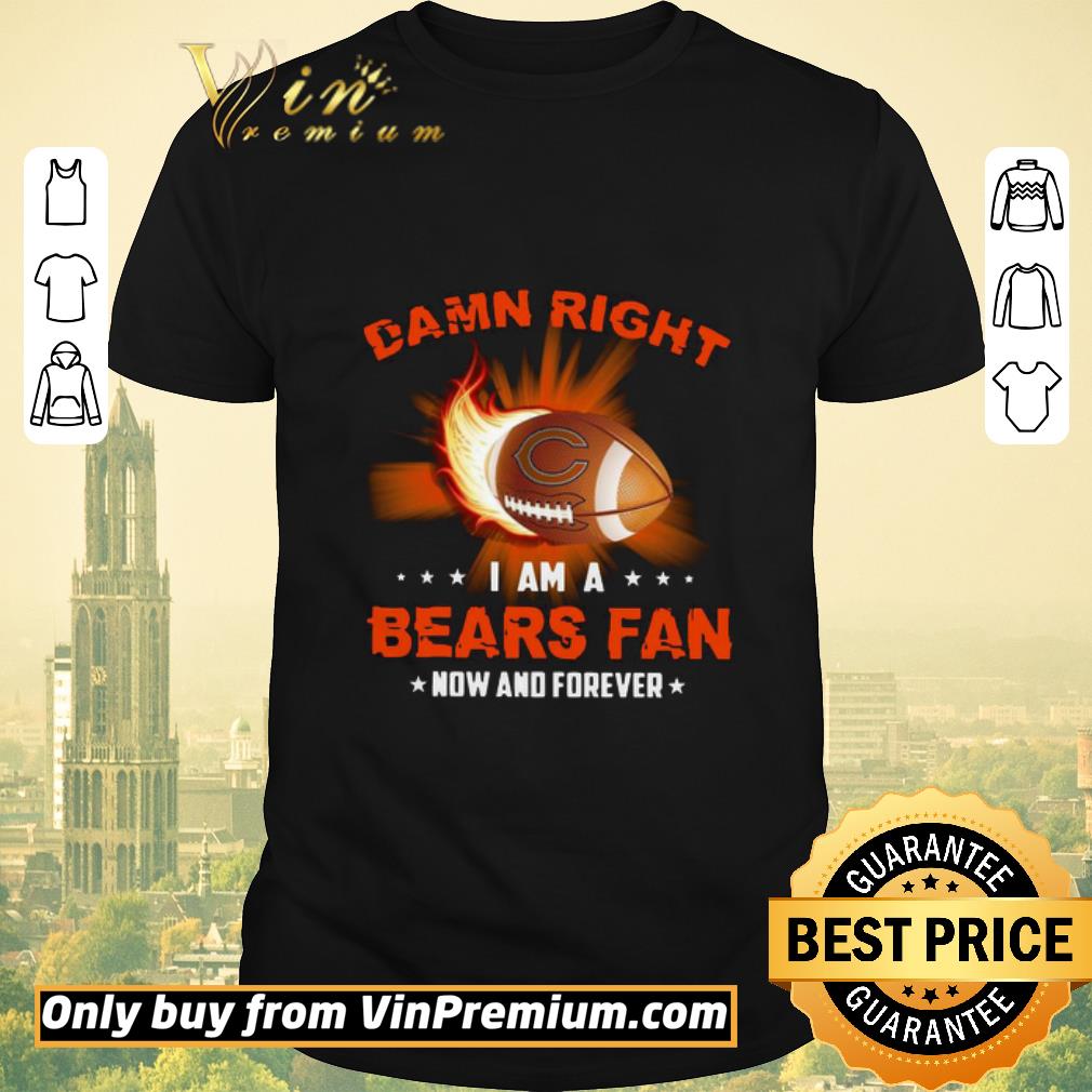 Funny Damn Right I Am A Bears Rugby Fan Now And Forever shirt sweater