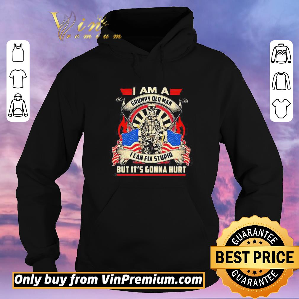 a3f119ad funny american i am a grumpy old man i can fix stupid but it s gonna hurt shirt sweater 4 - Funny American I Am A Grumpy Old Man I Can Fix Stupid But It’s Gonna Hurt shirt sweater