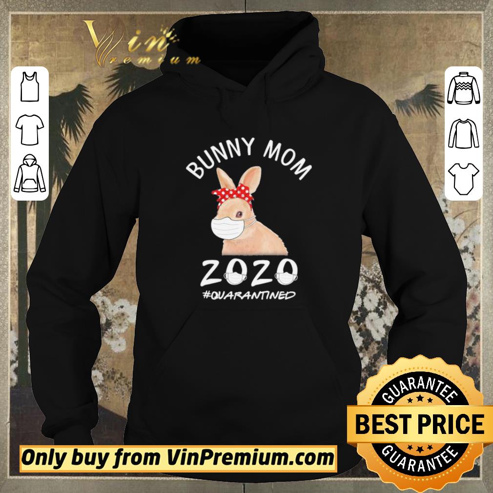 Pretty Bunny mom face mask 2020 #Quarantined shirt sweater a44cf44f pretty bunny mom face mask 2020 quarantined shirt sweater 4 - Pretty Bunny mom face mask 2020 #Quarantined shirt sweater