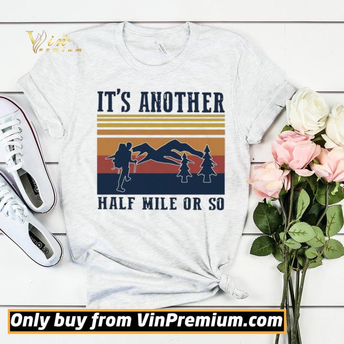 a4607135 climb the mountain it s another half mile or so vintage shirt sweater 4 - Climb The Mountain It’s Another Half Mile Or So Vintage shirt sweater