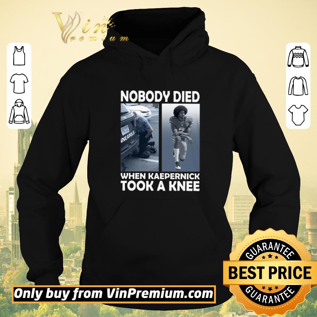 aa5648b4 top nobody died when kaepernick took a knee shirt 4 - Top Nobody Died When Kaepernick Took A Knee shirt
