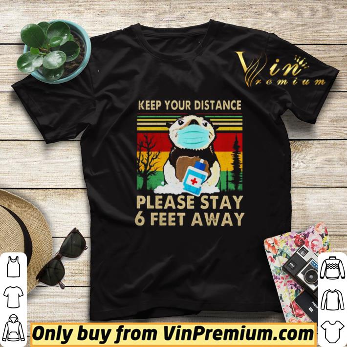 Otter Keep your distance please stay 6 feet away vintage shirt sweater afc9ef63 otter keep your distance please stay 6 feet away vintage shirt sweater 4 - Otter Keep your distance please stay 6 feet away vintage shirt sweater