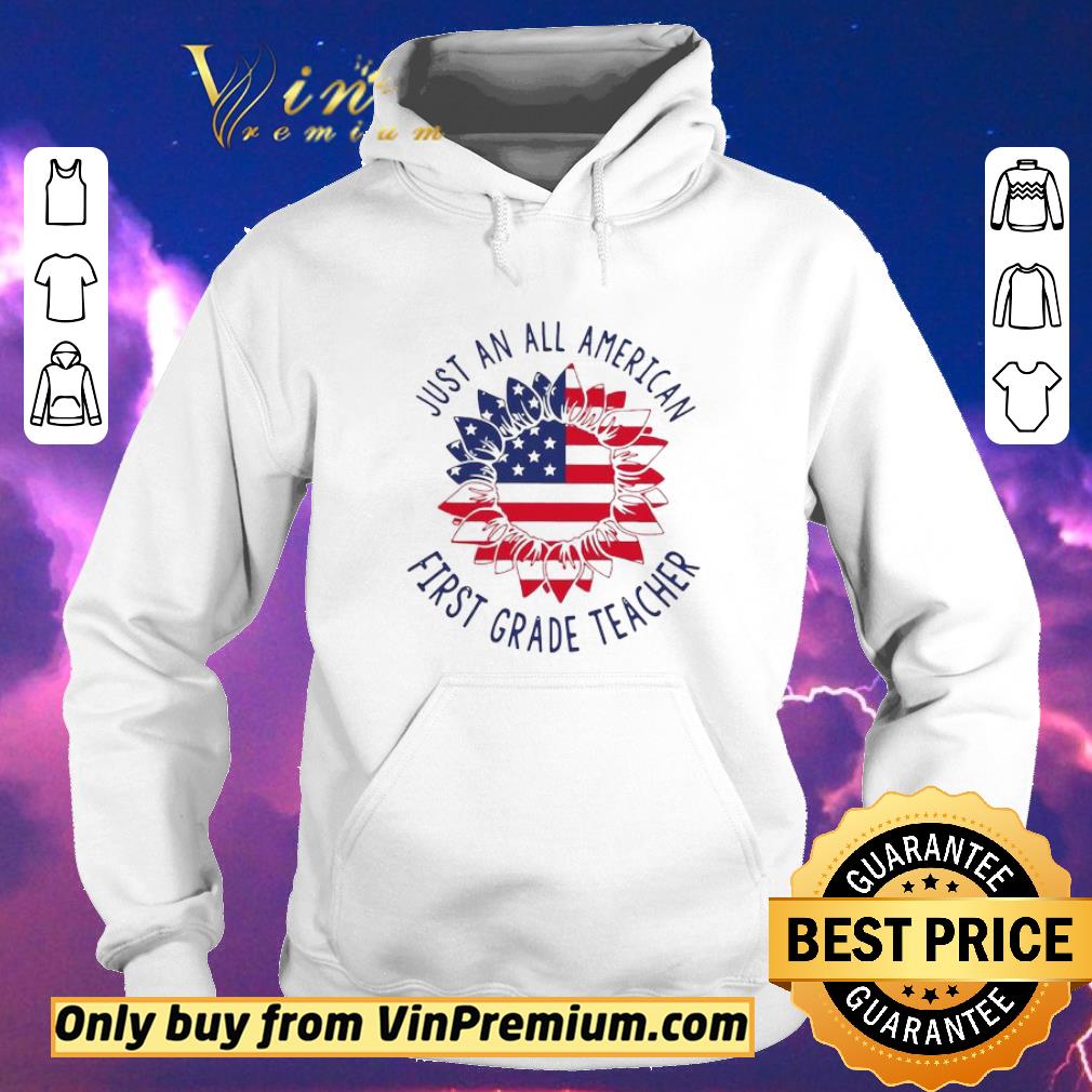 b5c1d548 original just an all american first grade teacher shirt sweater 4 - Original Just An All American First Grade Teacher shirt sweater