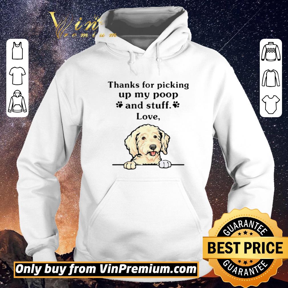 Awesome Thanks For Picking Up My Poop And Stuff Love Dog shirt sweater b6342cf7 awesome thanks for picking up my poop and stuff love dog shirt sweater 4 - Awesome Thanks For Picking Up My Poop And Stuff Love Dog shirt sweater
