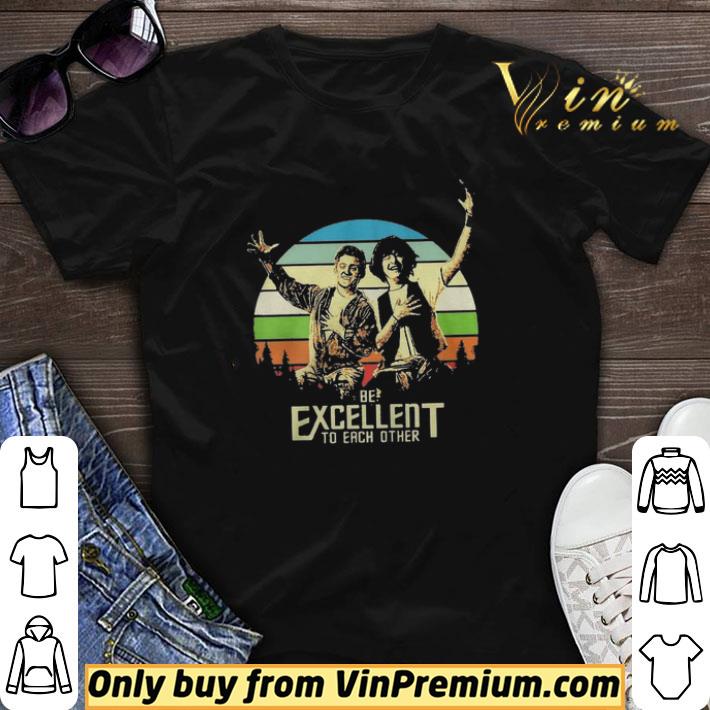 Bill And Ted Be Excellent To Each Other Vintage shirt sweater