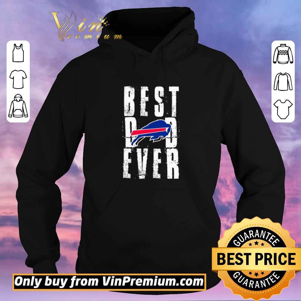beacea2b nice buffalo bills best dad ever shirt sweater 4 - Nice Buffalo Bills best Dad ever shirt sweater