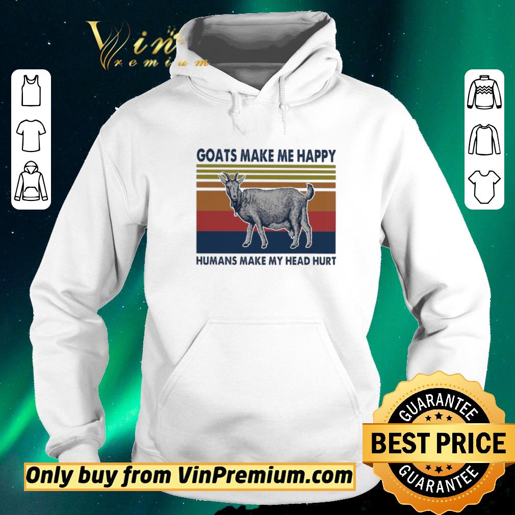bf4b4456 pretty goats make me happy humans make my head hurt vintage shirt sweater 4 - Pretty Goats make Me happy humans make My head hurt vintage shirt sweater
