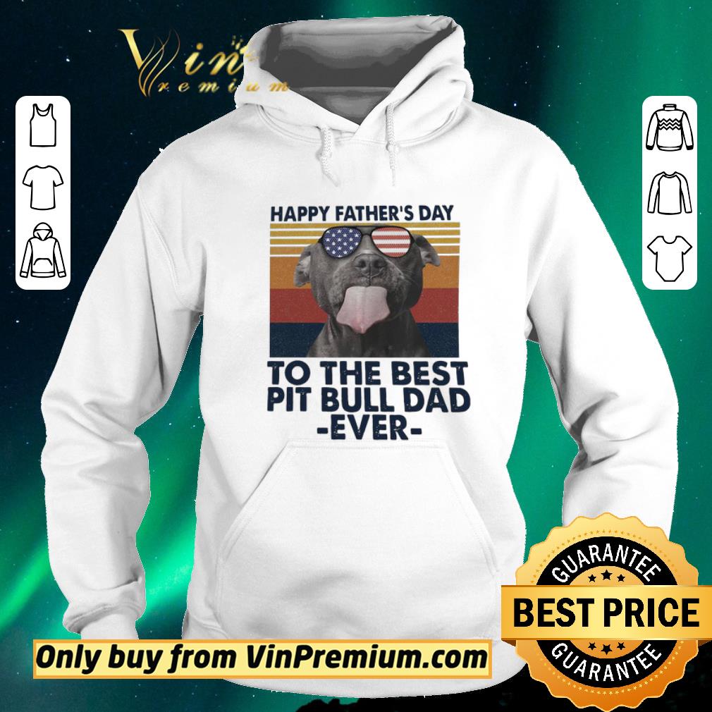 c2378302 official happy father s day to the best pitbull dad ever vintage shirt sweater 4 - Official Happy Father’s Day To The Best Pitbull Dad Ever Vintage shirt sweater