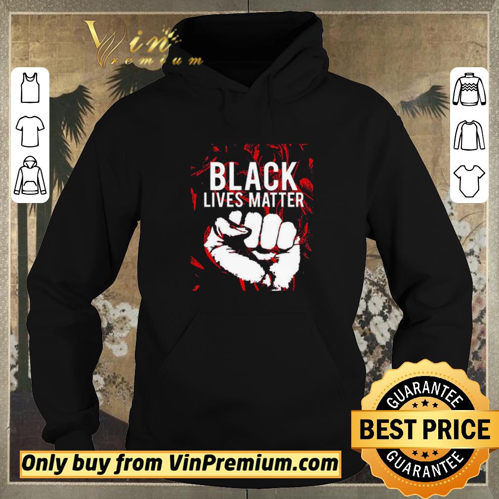Hot Black lives matter blood shirt sweater c428969a hot black lives matter blood shirt sweater 4 - Hot Black lives matter blood shirt sweater