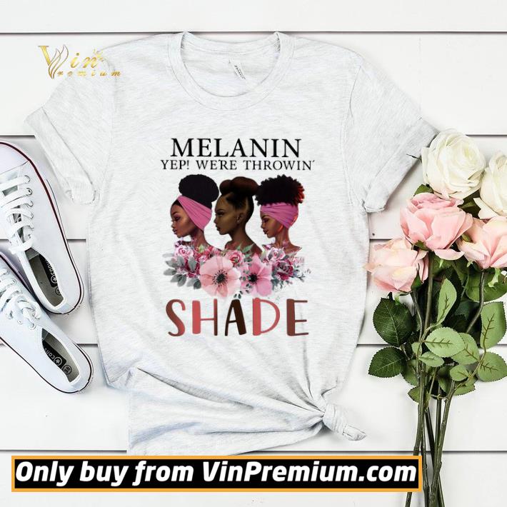c4c1b2a6 premium black queen melanin yep we re throw shade shirt sweater 4 - Premium Black Queen Melanin Yep We’re Throw Shade shirt sweater