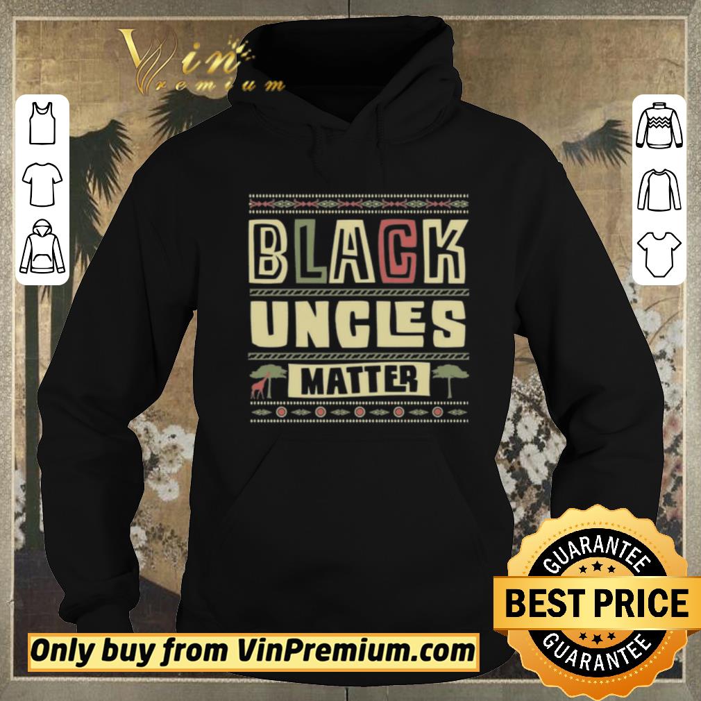 Official Black Uncles Matter Pattern shirt sweater c566c108 official black uncles matter pattern shirt sweater 4 - Official Black Uncles Matter Pattern shirt sweater