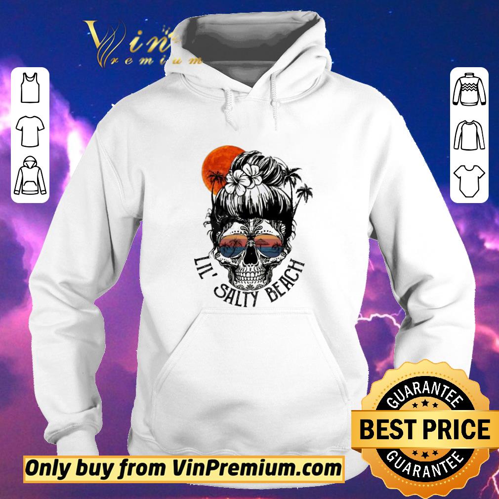 c5bd5b96 funny lil salty beach shirt sweater 4 - Funny Lil Salty Beach shirt sweater