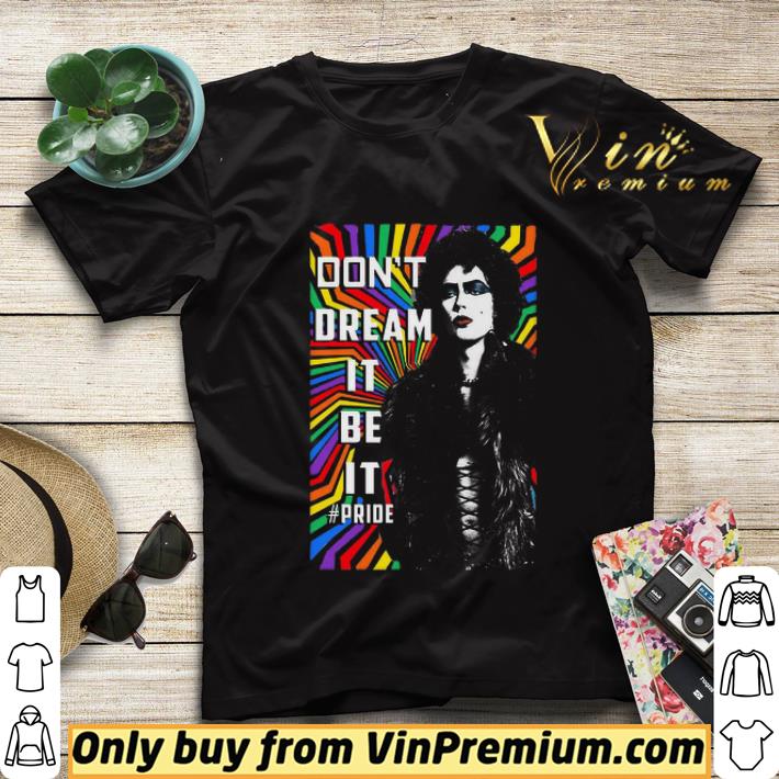 c89d091f lgbt frank n furter don t dream it be it pride shirt sweater 4 - LGBT Frank N Furter don’t dream it be it pride shirt sweater