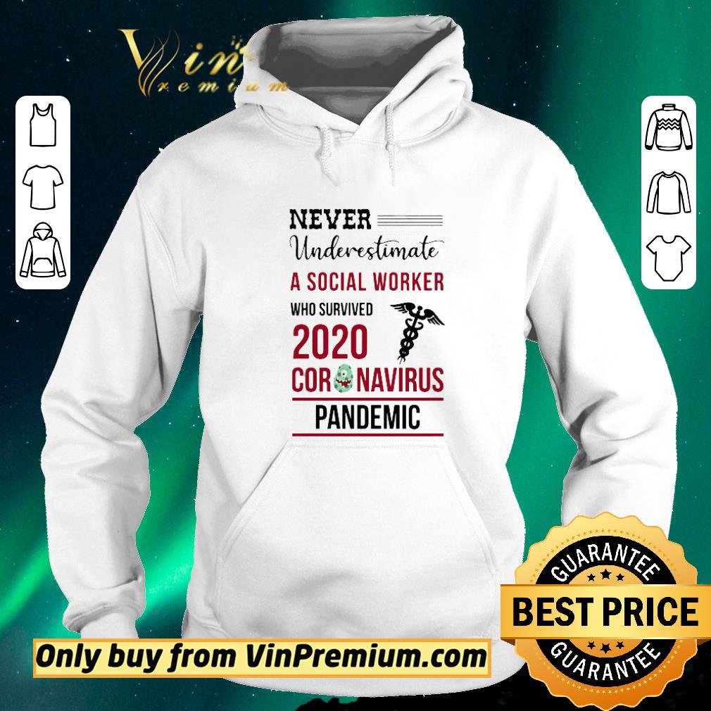 Hot Never Underestimate A Social Worker Who Survived 2020 Coronavirus Covid-19 shirt c918c05e hot never underestimate a social worker who survived 2020 coronavirus covid 19 shirt 4 - Hot Never Underestimate A Social Worker Who Survived 2020 Coronavirus Covid-19 shirt