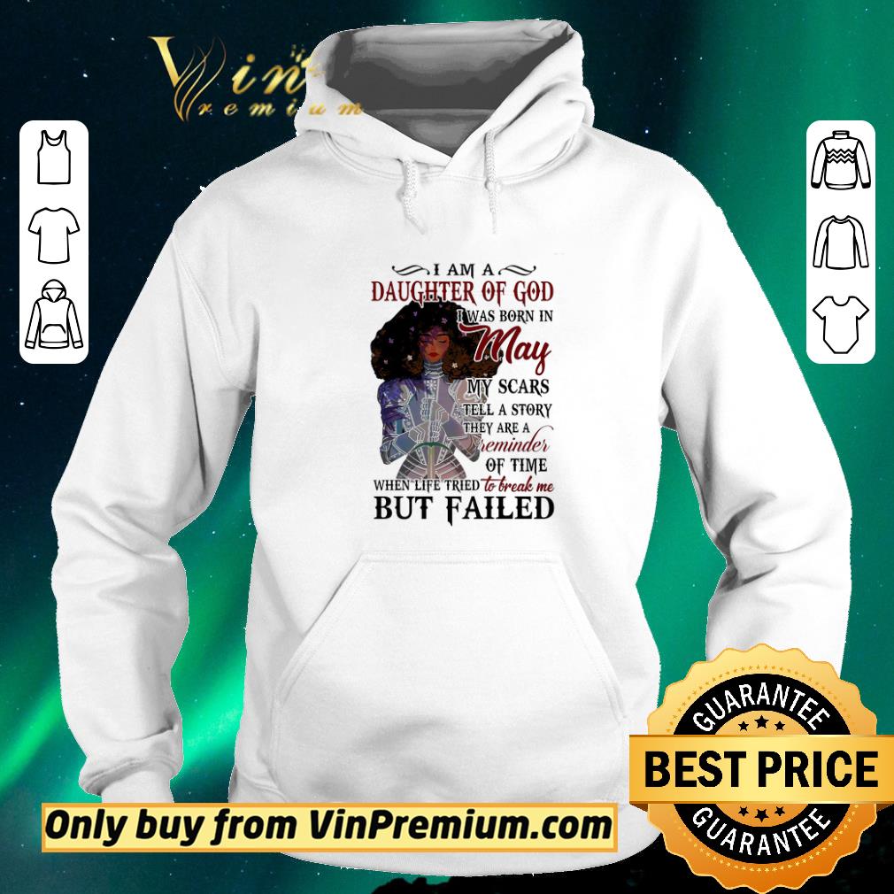 Nice Girl I Am Daughter Of God I Was Born In May My Scars Tell A Story shirt sweater cb747e08 nice girl i am daughter of god i was born in may my scars tell a story shirt sweater 4 - Nice Girl I Am Daughter Of God I Was Born In May My Scars Tell A Story shirt sweater
