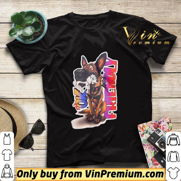 cd34ba82 german shepherd it s ok he s friendly shirt sweater 4 - German Shepherd It’s ok he’s friendly shirt sweater