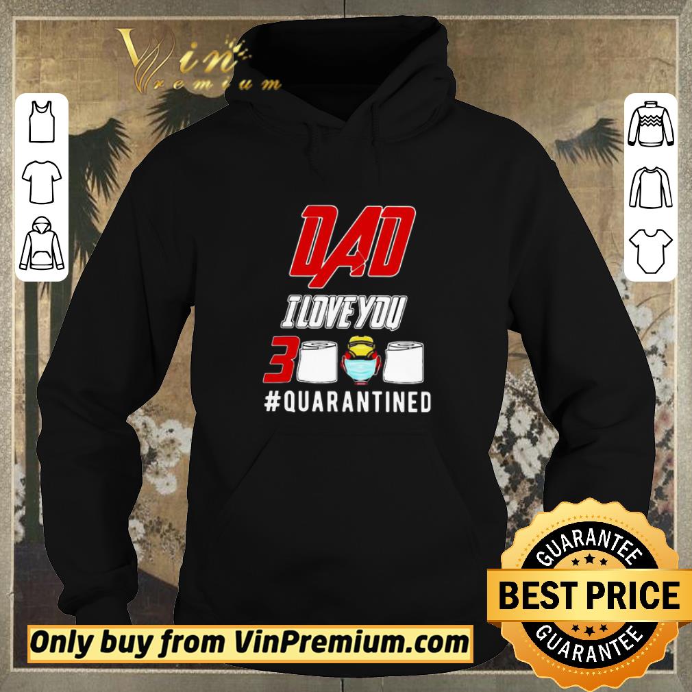 Funny Iron Man Dad I Love You 3000 Toilet Paper Quarantined shirt sweater ce2d14be funny iron man dad i love you 3000 toilet paper quarantined shirt sweater 4 - Funny Iron Man Dad I Love You 3000 Toilet Paper Quarantined shirt sweater