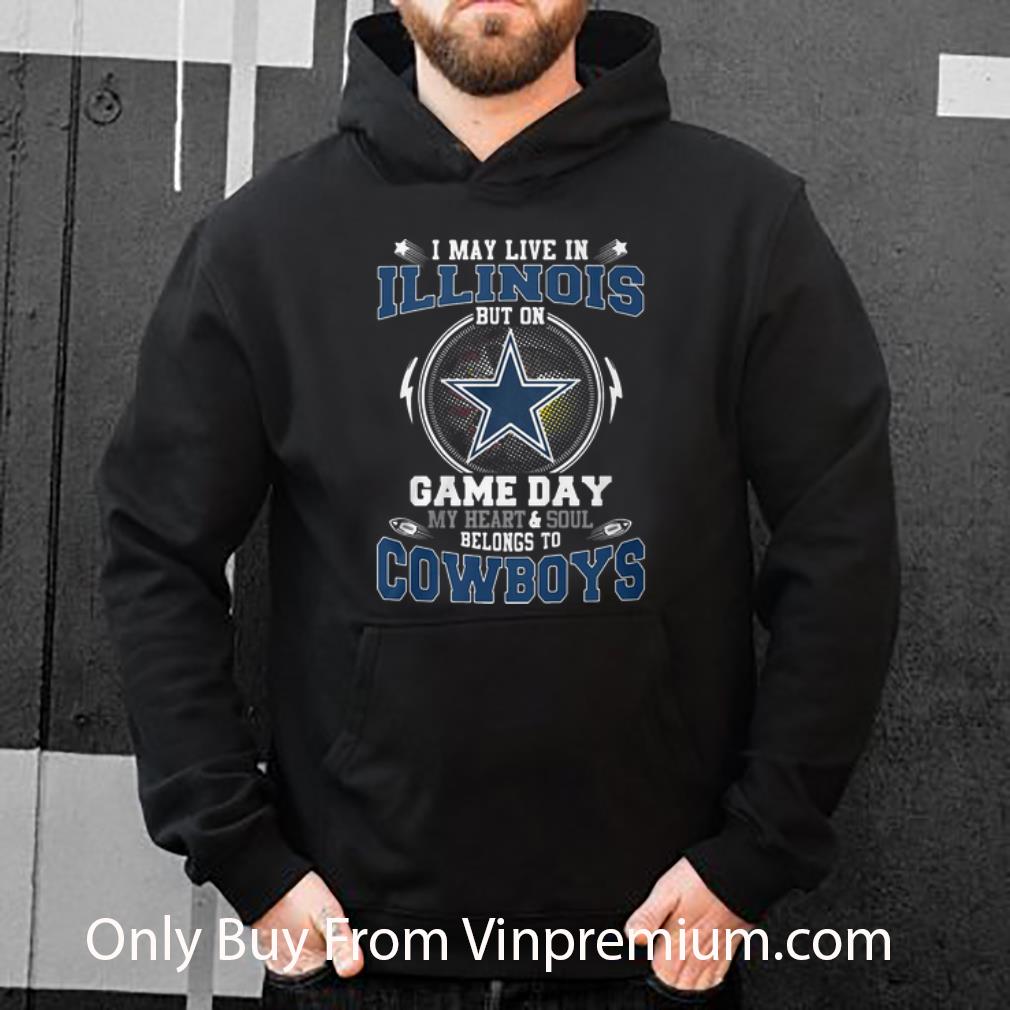 d0f8c42d official i may live in illinois but on game day belong to dallas cowboys shirt 4 - Official I May Live In Illinois But On Game Day Belong To Dallas Cowboys shirt