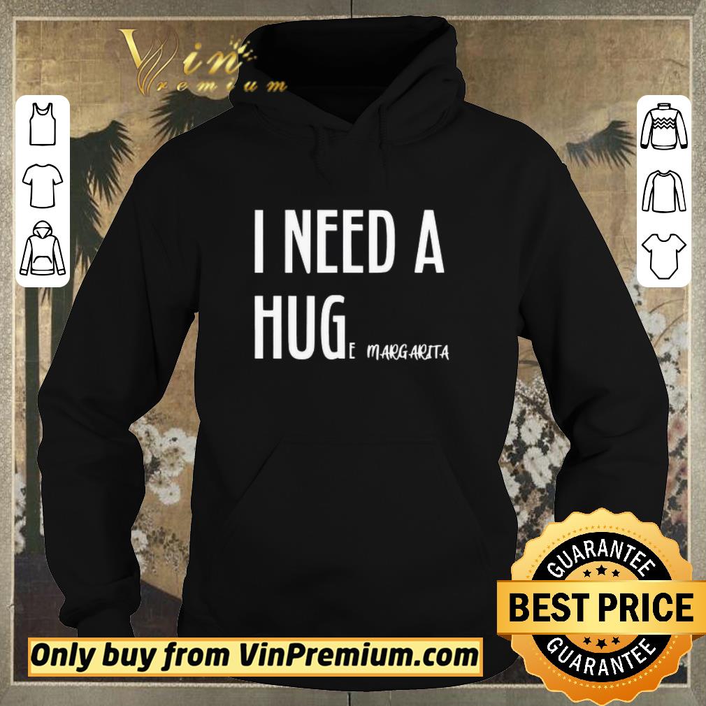 d2ff109b nice i need a huge of margarita shirt sweater 4 - Nice I need a huge of Margarita shirt sweater