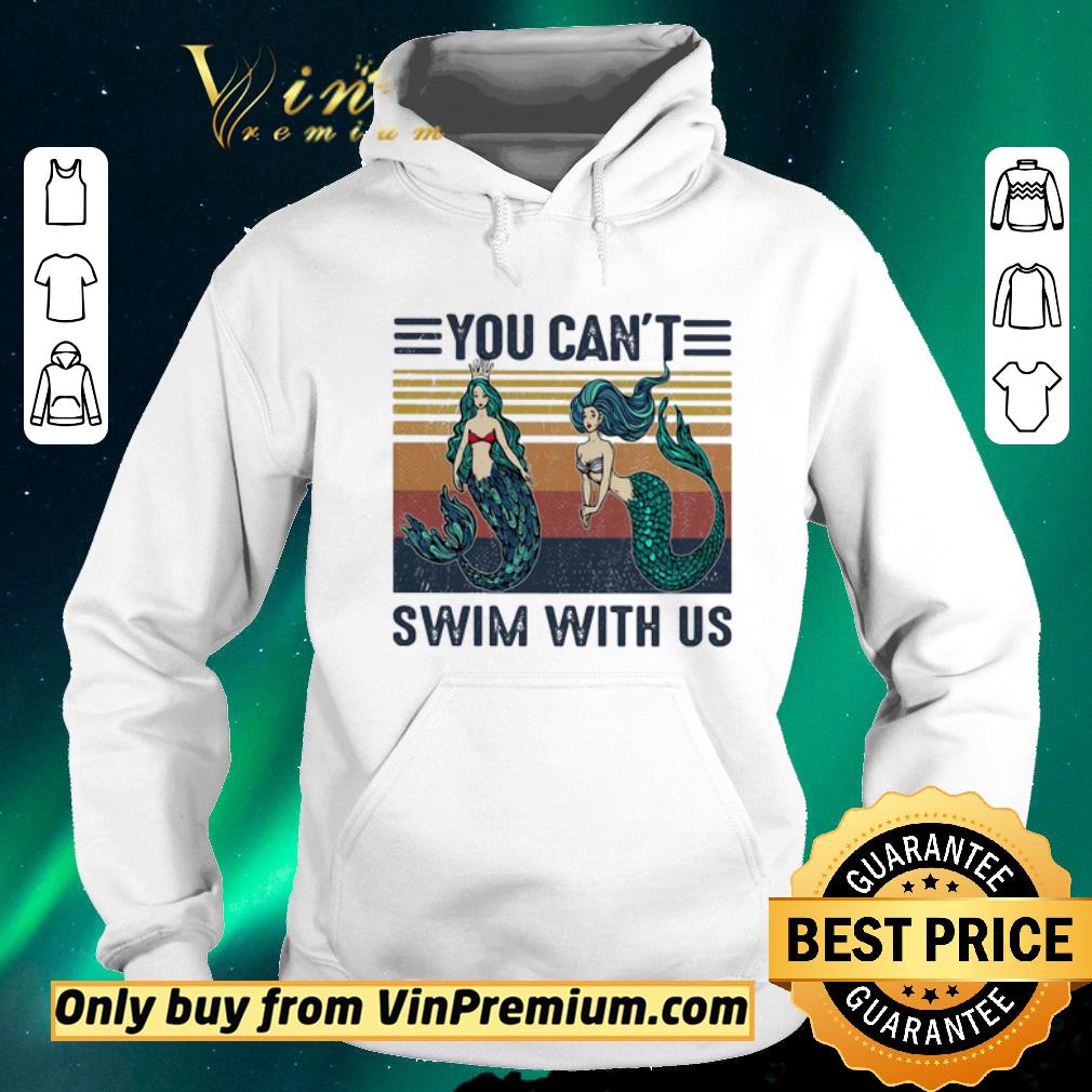 d79f9069 awesome mermaid you can t swim with us vintage retro shirt sweater 4 - Awesome Mermaid you can’t swim with us vintage retro shirt sweater