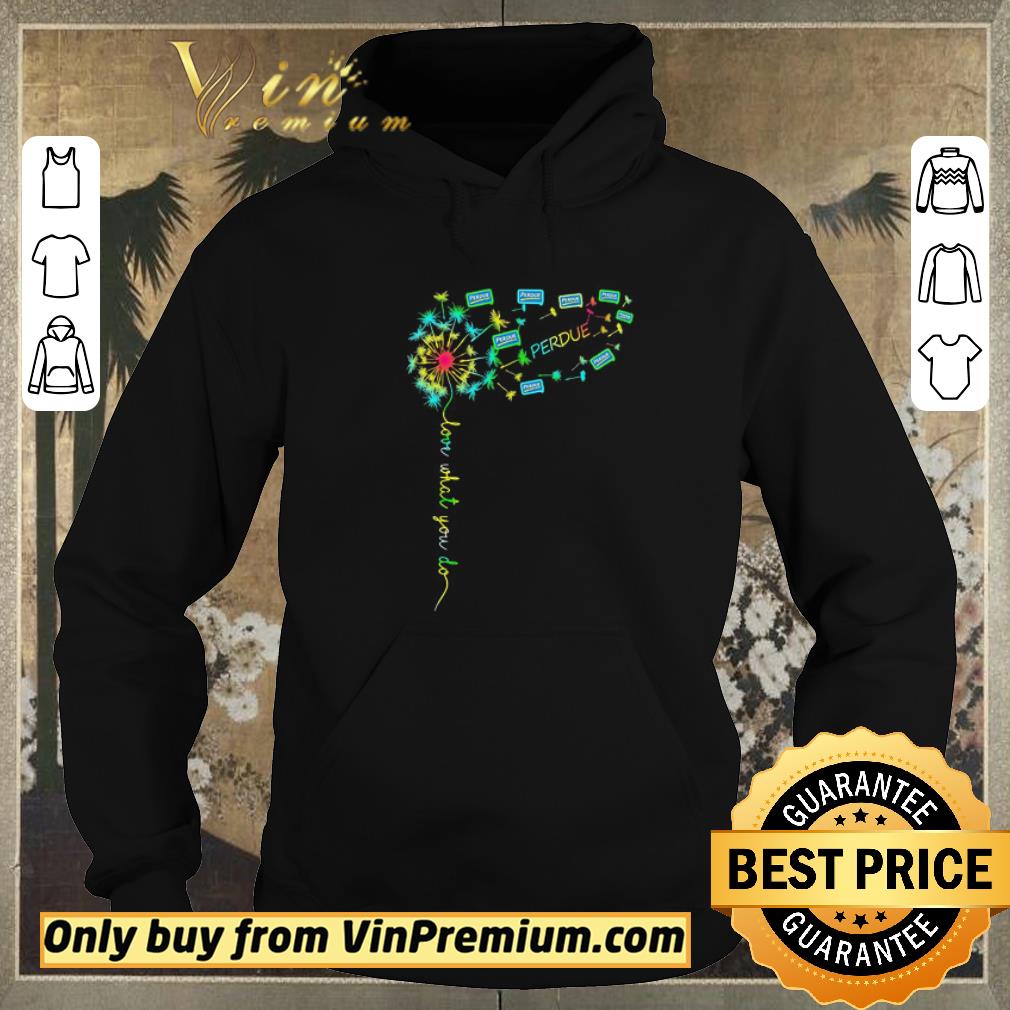 d99f2906 original dandelion love what you do perdue shirt sweater 4 - Original Dandelion Love what You do Perdue shirt sweater