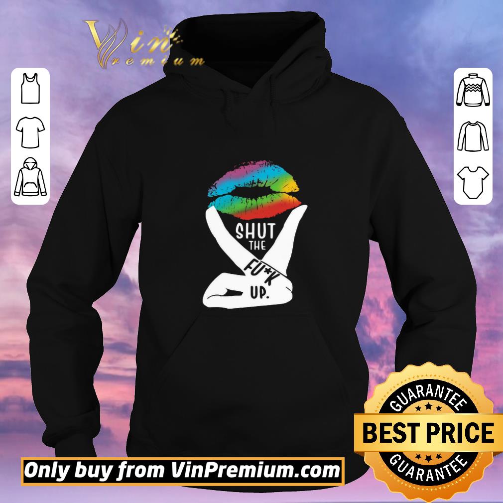 dab30bff funny shut the fuck up lgbt pride rainbow lip proud lgbt shirt sweater 4 - Funny Shut The Fuck Up LGBT Pride Rainbow Lip Proud LGBT shirt sweater