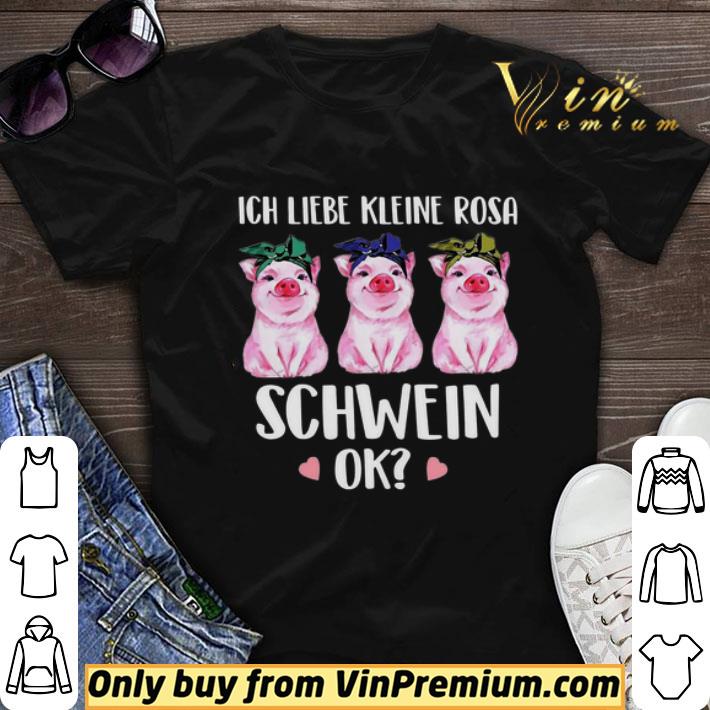 Pigs Ich Liebe Kleine Rosa Schwein Ok shirt sweater
