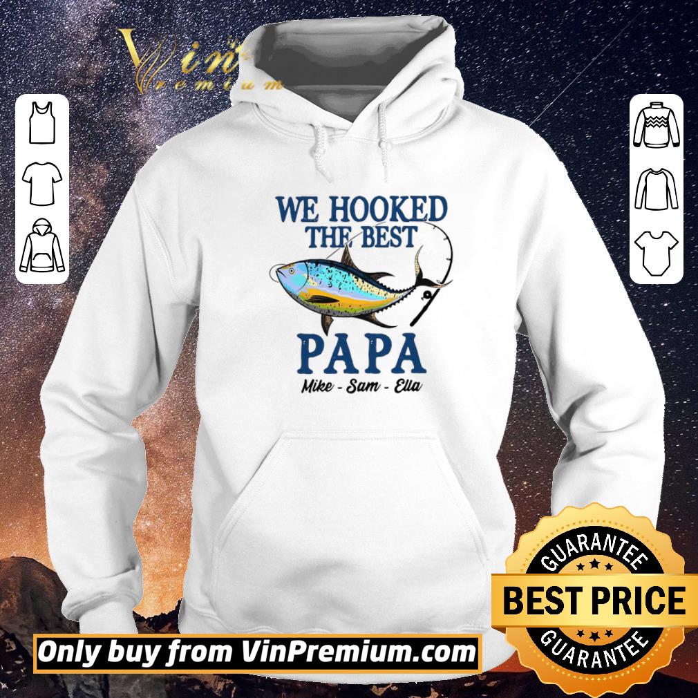 dcf188b1 premium we hooked the best papa mike sam ella shirt sweater 4 - Premium We Hooked The Best Papa Mike Sam Ella shirt sweater