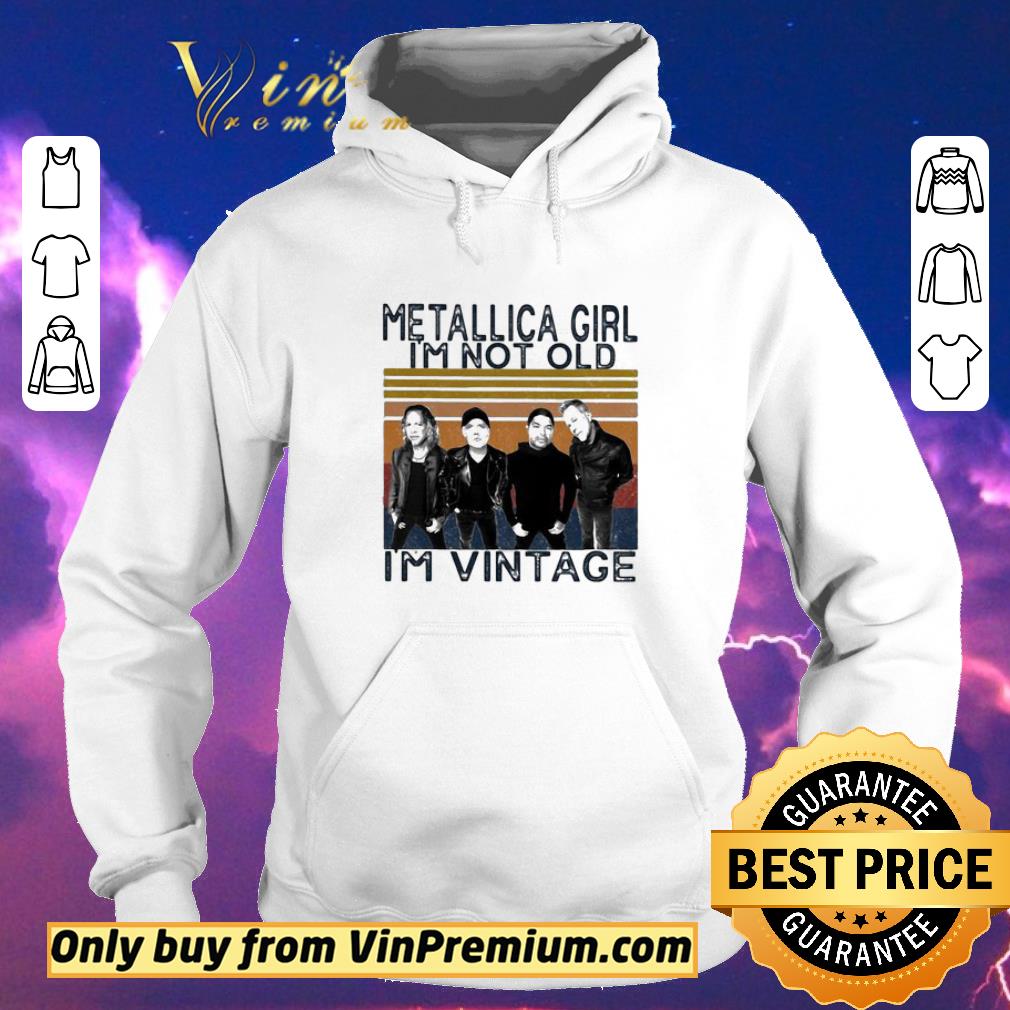 de50edb3 pretty metallica girl i m not old i m vintage retro shirt 4 - Pretty Metallica girl i’m not old i’m vintage retro shirt