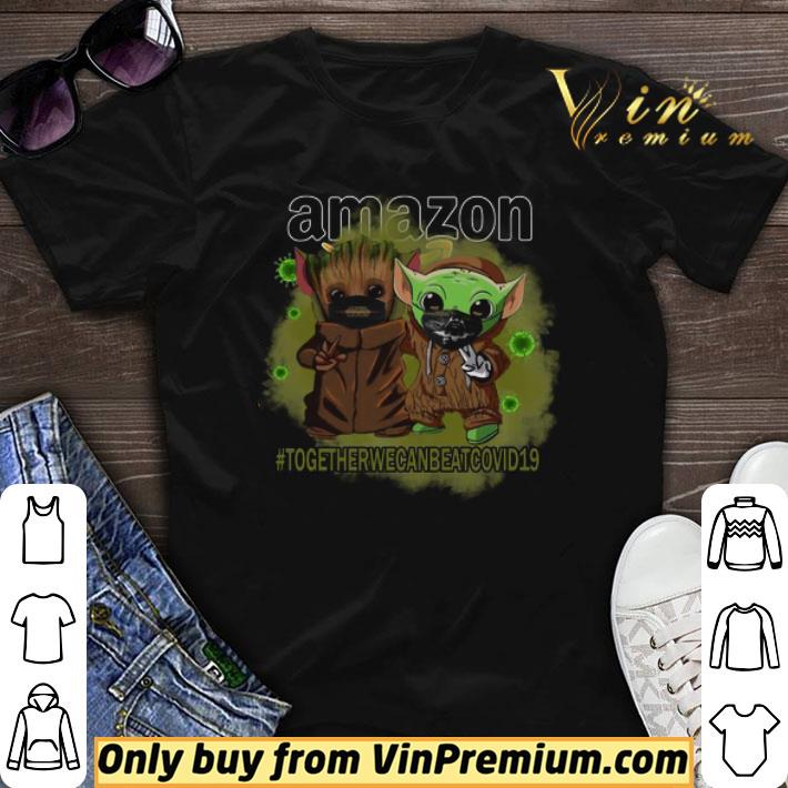 Baby Groot And Baby Yoda Face Mask Star Wars Darth Vader Amazon Together We Can Beat Covid 19 shirt sweater