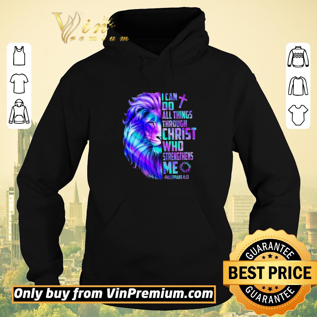 Awesome Lion King I Can Do All Things Through Christ Who Strengthens Me shirt sweater e150543e awesome lion king i can do all things through christ who strengthens me shirt sweater 4 - Awesome Lion King I Can Do All Things Through Christ Who Strengthens Me shirt sweater