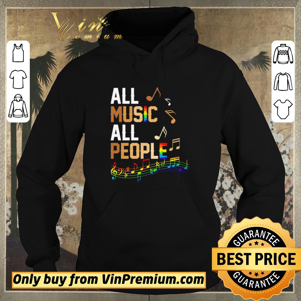 e18f111c nice all music all people lgbt shirt sweater 4 - Nice All Music All People LGBT shirt sweater