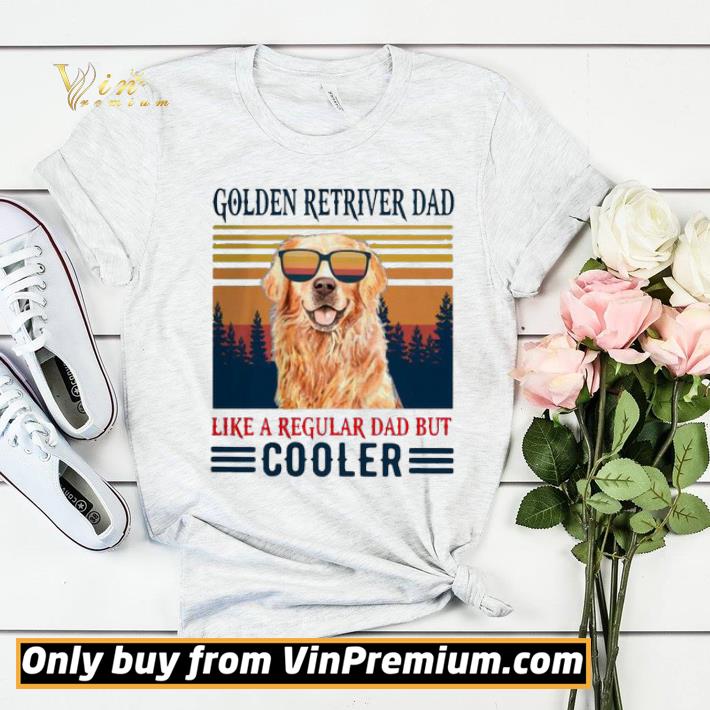 Golden Retriever Dad Like A Regular Dad But Cooler Vintage shirt sweater e3ef1a23 golden retriever dad like a regular dad but cooler vintage shirt sweater 4 - Golden Retriever Dad Like A Regular Dad But Cooler Vintage shirt sweater