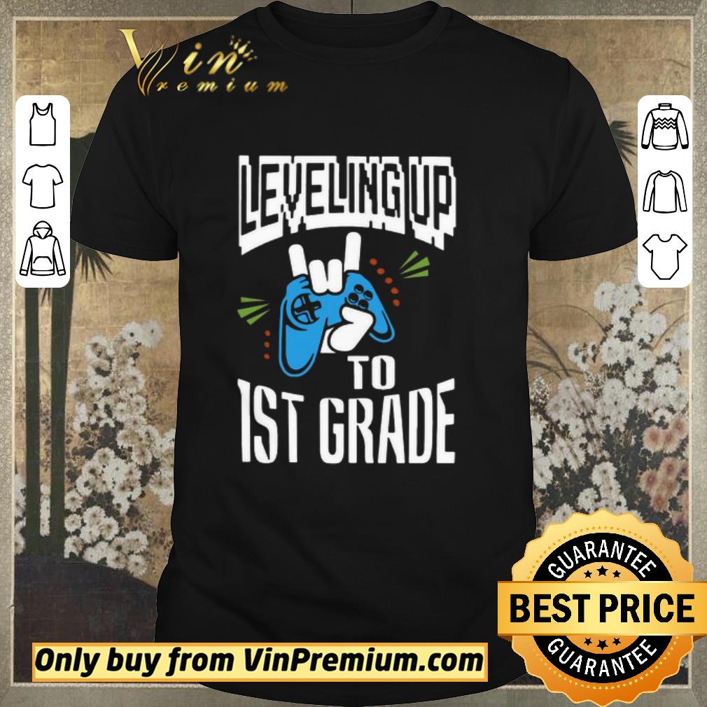 Original Leveling Up To 1ST Grade shirt sweater