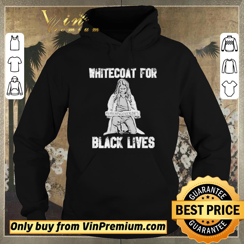 e62be4a4 official doctor white coat for black lives shirt sweater 4 - Official Doctor White Coat for black lives shirt sweater