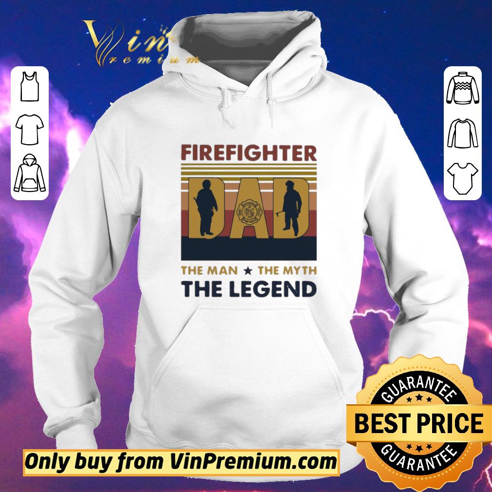Awesome Firefighter Dad The Man The Myth The Legend Vintage shirt sweater e66b290d awesome firefighter dad the man the myth the legend vintage shirt sweater 4 - Awesome Firefighter Dad The Man The Myth The Legend Vintage shirt sweater